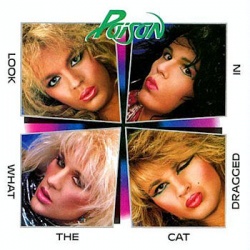 Poison (1986)-Look What the Cat Dragged In.jpg.jpg