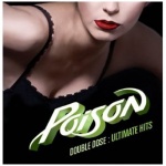 Poison (2011)-Double Dose Ultimate Hits.jpg