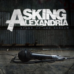 Asking Alexandria (2009)- Stand Up And Scream.jpg
